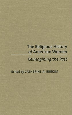 The Religious History of American Women(English, Hardcover, unknown)