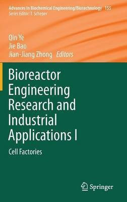 Bioreactor Engineering Research and Industrial Applications I(English, Hardcover, unknown)
