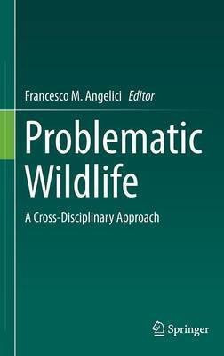 Problematic Wildlife(English, Hardcover, unknown)