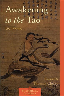 Awakening to the Tao(English, Paperback, I-ming Liu)