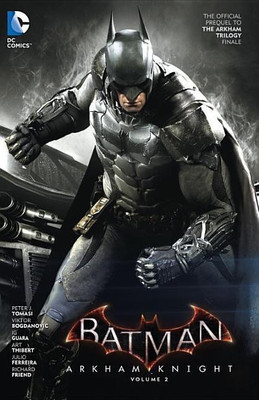 Batman Arkham Knight Vol. 2(English, Paperback, Tomasi Peter J.)