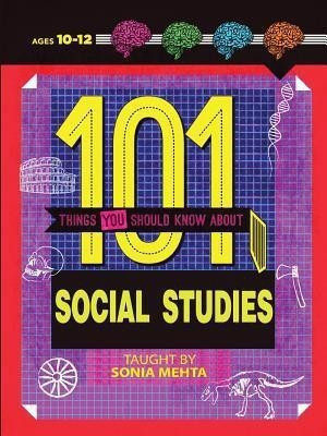 101 Things You Should Know About Social Studies(English, Paperback, Roberts Jane)