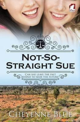 Not-So-Straight Sue(English, Paperback, Blue Cheyenne)