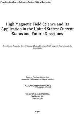High Magnetic Field Science and Its Application in the United States(English, Paperback, Committee to Assess the Current Status, Future Direction of High Magnetic Field Science in the United States)