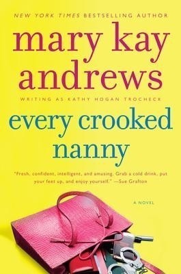 Every Crooked Nanny(English, Paperback, Andrews Mary Kay)