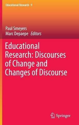 Educational Research: Discourses of Change and Changes of Discourse(English, Hardcover, unknown)