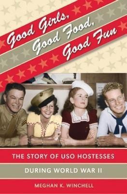 Good Girls, Good Food, Good Fun(English, Hardcover, Winchell Meghan K.)