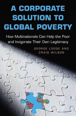 A Corporate Solution to Global Poverty(English, Paperback, Lodge George)