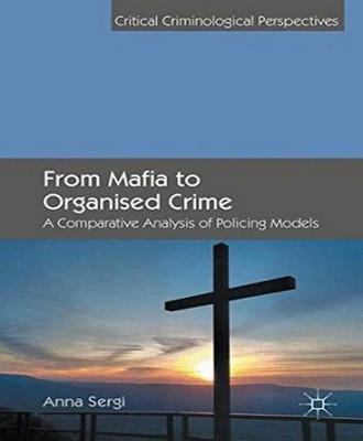 From Mafia to Organised Crime(English, Hardcover, Sergi Anna)