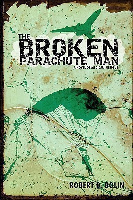 The Broken Parachute Man(English, Paperback, Bolin Robert)