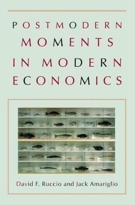 Postmodern Moments in Modern Economics(English, Paperback, Ruccio David F.)