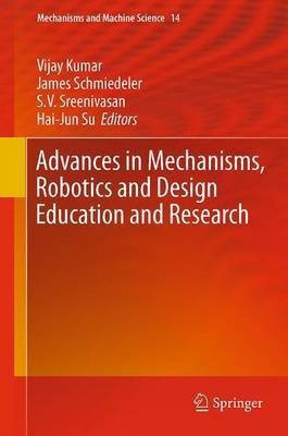 Advances in Mechanisms, Robotics and Design Education and Research(English, Paperback, unknown)