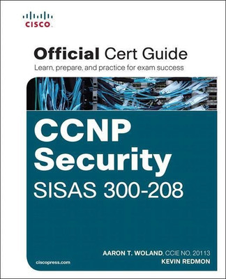 CCNP Security SISAS 300-208 Official Cert Guide(English, Mixed media product, Woland Aaron)