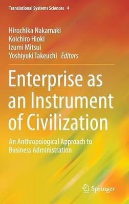 Enterprise as an Instrument of Civilization(English, Hardcover, unknown)