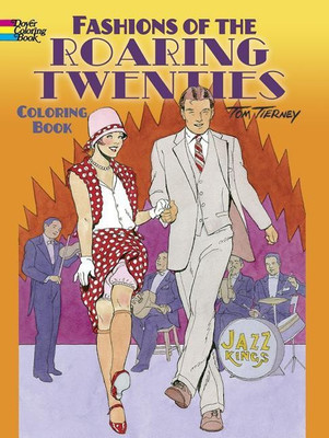 Fashions of the Roaring Twenties Coloring Book(English, Paperback, Tierney Tom)