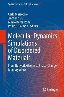 Molecular Dynamics Simulations of Disordered Materials(English, Hardcover, unknown)