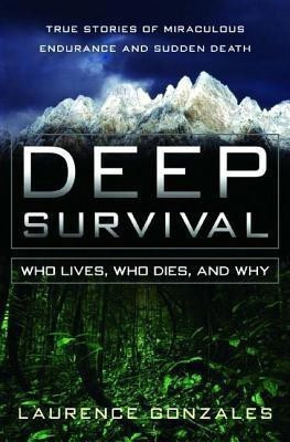 Deep Survival(English, Hardcover, Gonzales Laurence)