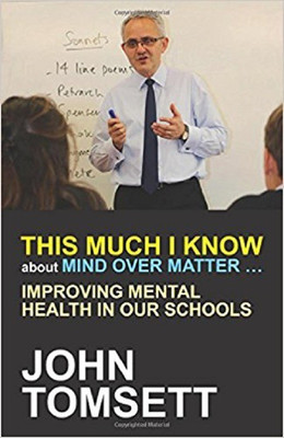 This Much I Know About Mind Over Matter ...(English, Paperback, Tomsett John)