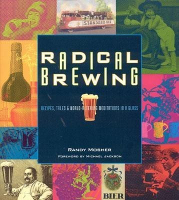 Radical Brewing(English, Paperback, Mosher Randy)