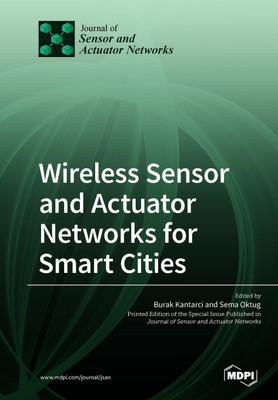 Wireless Sensor and Actuator Networks for Smart Cities(English, Paperback, unknown)