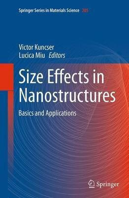 Size Effects in Nanostructures(English, Paperback, unknown)