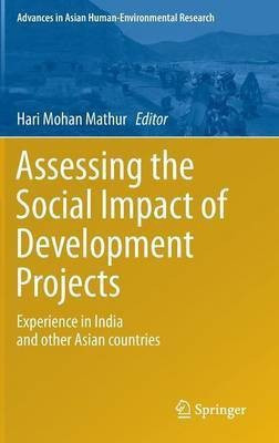 Assessing the Social Impact of Development Projects(English, Hardcover, unknown)