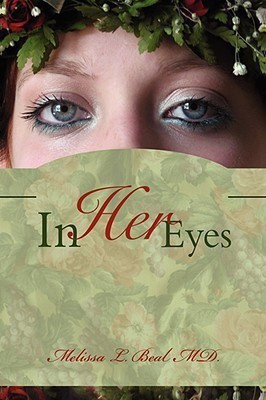 In Her Eyes(English, Paperback, Beal Melissa L)