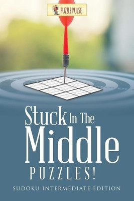 Stuck In The Middle Puzzles!(English, Paperback, Puzzle Pulse)