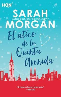 El atico de la quinta avenida(Spanish, Paperback, Morgan Sarah)