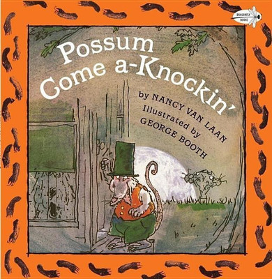 Possum Come A-Knockin'(English, Paperback, Van Laan Nancy)