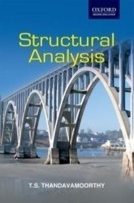 Structural Analysis First Edition(English, Paperback, Thandavamoorthy)