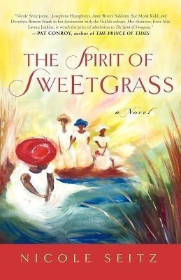 The Spirit of Sweetgrass(English, Paperback, Seitz Nicole)