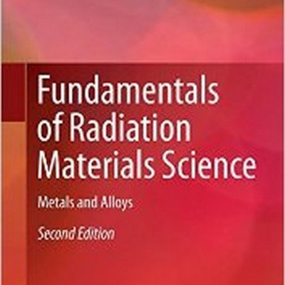 Fundamentals of Radiation Materials Science(English, Hardcover, WAS GARY S.)