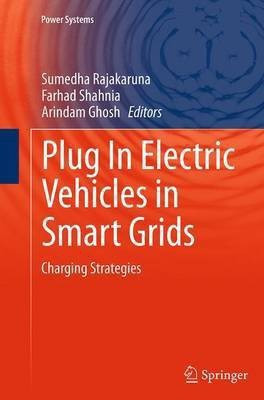 Plug In Electric Vehicles in Smart Grids(English, Paperback, unknown)