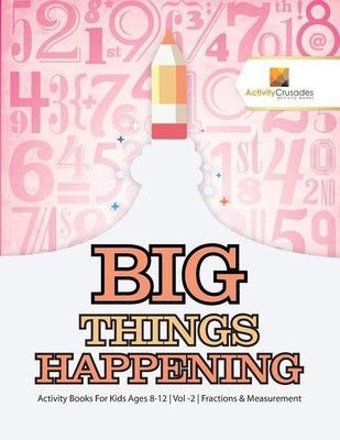 Big Things Happening(English, Paperback, Activity Crusades)