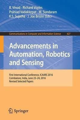 Advancements in Automation, Robotics and Sensing(English, Paperback, unknown)