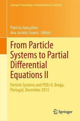 From Particle Systems to Partial Differential Equations II(English, Hardcover, unknown)