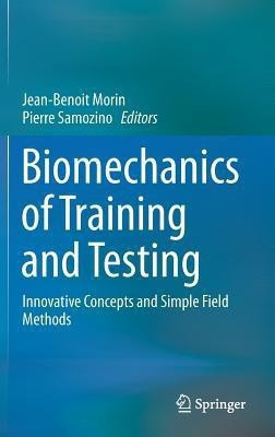 Biomechanics of Training and Testing(English, Hardcover, unknown)
