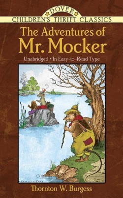 The Adventures of Mr. Mocker(English, Paperback, Burgess Thornton W.)