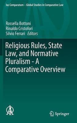 Religious Rules, State Law, and Normative Pluralism - A Comparative Overview(English, Hardcover, unknown)
