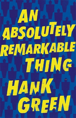 An Absolutely Remarkable Thing(English, Paperback, Green Hank)