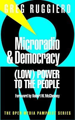 Microradio & Democracy(English, Paperback, Ruggiero Greg)
