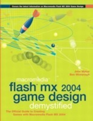 Macromedia Flash MX 2004 Game Design Demystified(English, Mixed media product, Makar Jobe)