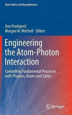 Engineering the Atom-Photon Interaction(English, Hardcover, unknown)