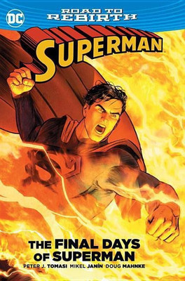 Superman The Final Days Of Superman(English, Hardcover, Tomasi Peter J.)