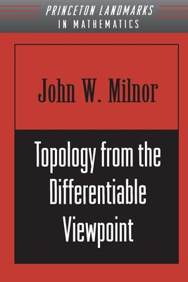 Topology from the Differentiable Viewpoint(English, Paperback, Milnor John)