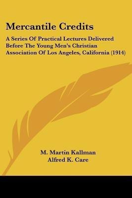 Mercantile Credits(English, Paperback, Kallman M Martin)