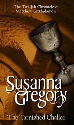 The Tarnished Chalice(English, Paperback, Gregory Susanna)