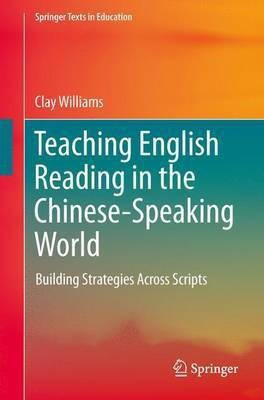 Teaching English Reading in the Chinese-Speaking World(English, Paperback, Williams Clay)