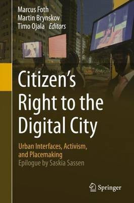 Citizen's Right to the Digital City(English, Hardcover, unknown)